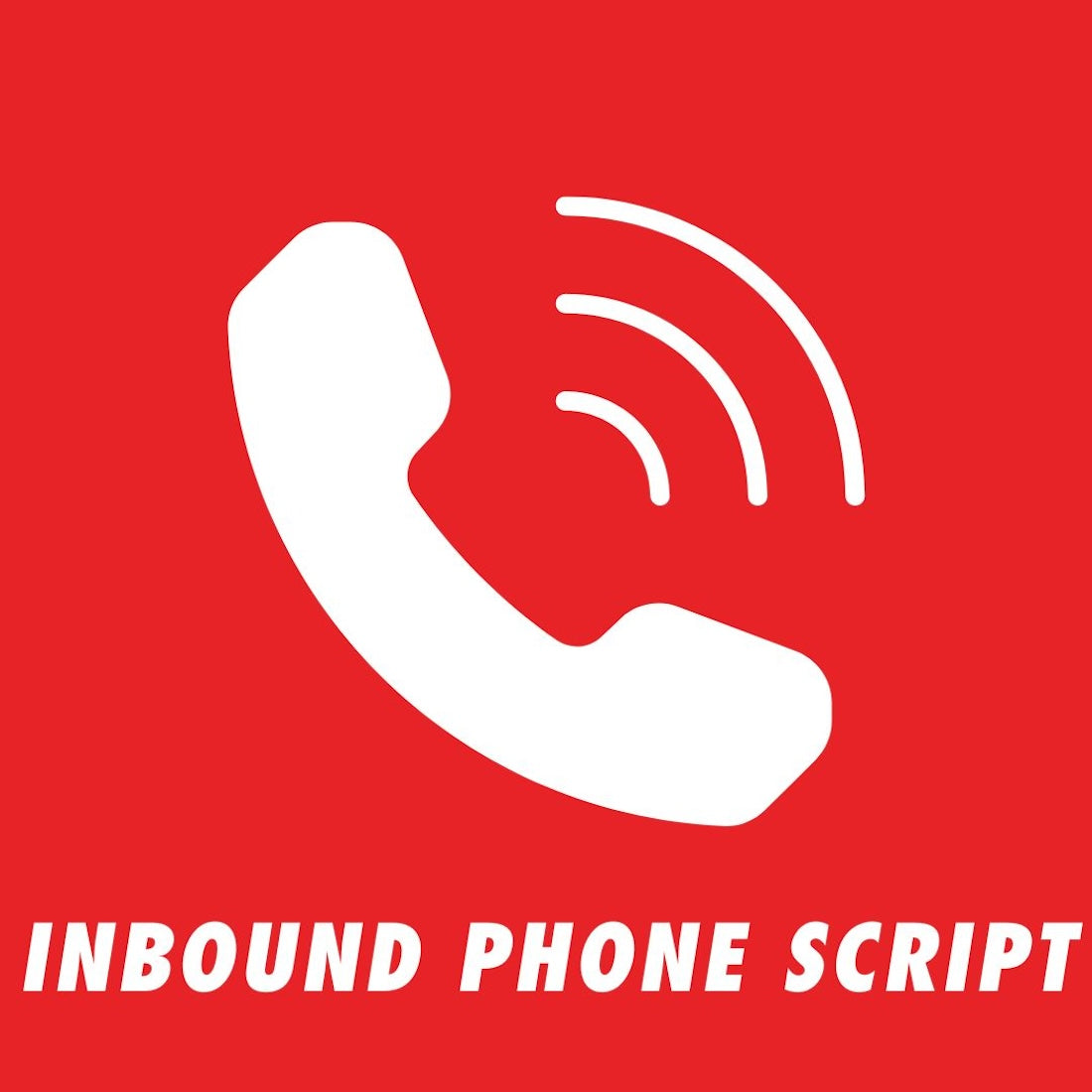 Inbound Phone Script Download Main View