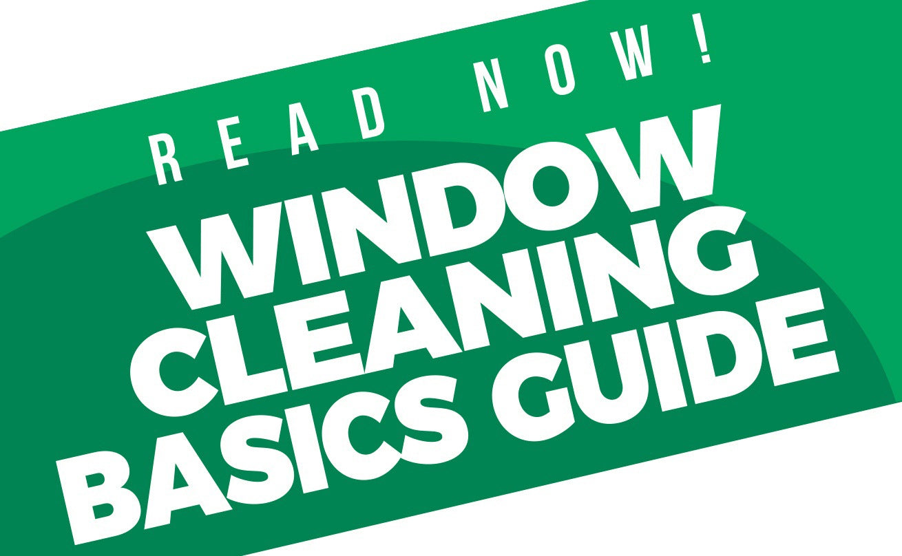 Read Now Window Cleaning Basics Guide Green and White Background View