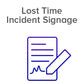 Last Time Incident Signage Icon
