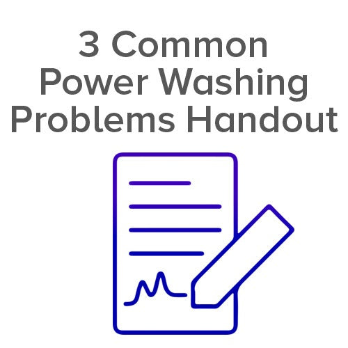 3 Common Power Washing Problems Handout Icon