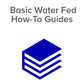 Basic Water Fed How-To Guides Icon